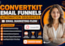 create convertkit email funels automation sequences email marketing flow